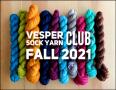 Vesper Sock Yarn Club October-November-December-2021